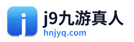 j9九游真人